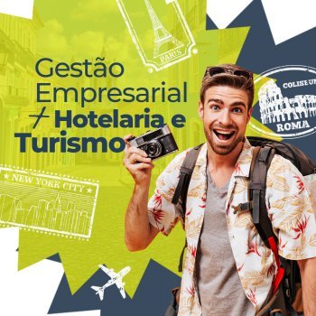 Gestão Empresarial + Hotelaria e Turismo