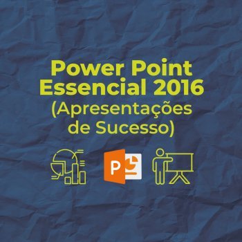 Curso Apresentações de Sucesso Power Point Essencial