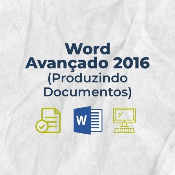 Curso Produzindo Documentos Word Avançado