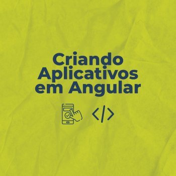 Curso Criando Aplicativos em Angular