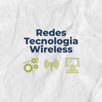 Curso Redes  Tecnologia Wireless